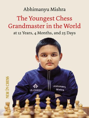 cover image of The youngest grandmaster in the World